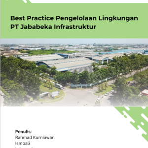 Best Practice Pengelolaan Lingkungan PT Jababeka Infrastruktur