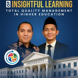 THE IMPLEMENTATION OF INSIGHTFUL LEARNING TOTAL QUALITY MANAGEMENT IN HIGHER EDUCATION